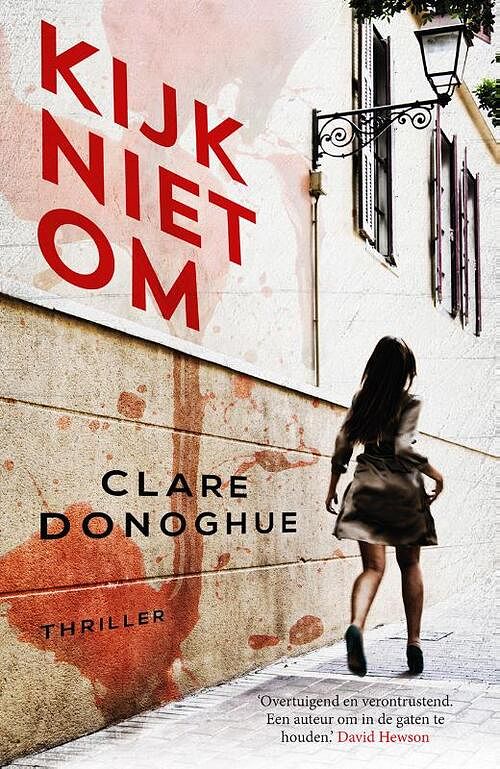 Foto van Kijk niet om - clare donoghue - paperback (9789026161469)