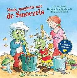 Foto van Maak spaghetti met de smoezels - barbara iland-olschewski, erhard dietl - ebook (9789051166644)