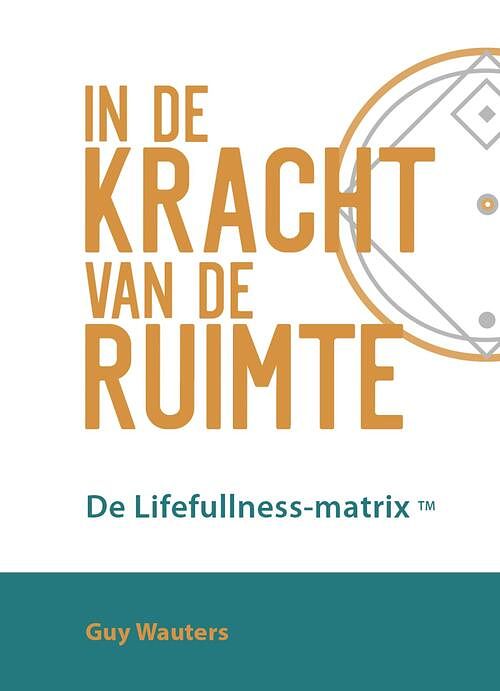 Foto van In de kracht van de ruimte - guy wauters - ebook (9789493277526)