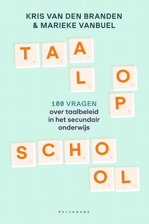 Foto van Taal op school - kris van den branden, marieke vanbuel - paperback (9789463373098)