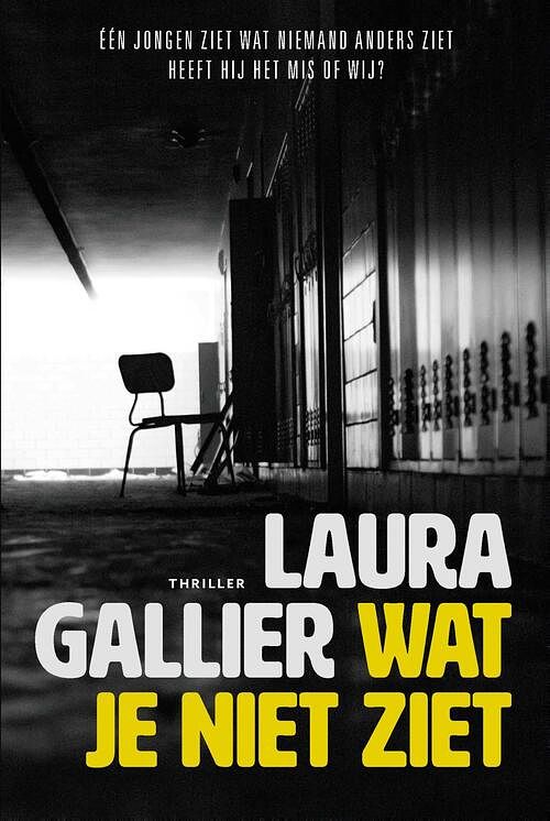 Foto van Wat je niet ziet - laura gallier - ebook (9789085203155)