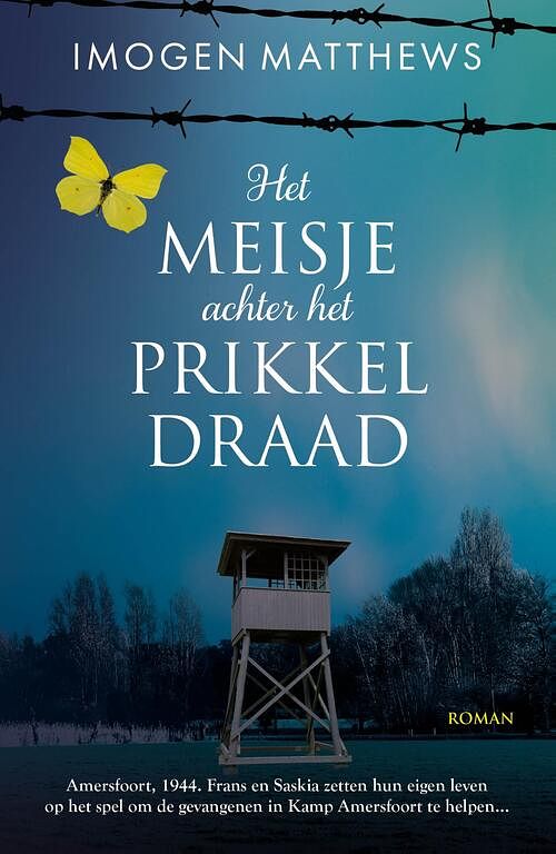 Foto van Het meisje achter het prikkeldraad - imogen matthews - ebook (9789026161131)