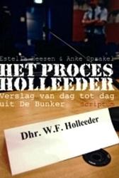 Foto van Het proces holleeder - anke sprakel, estella heesen - ebook (9789055948048)