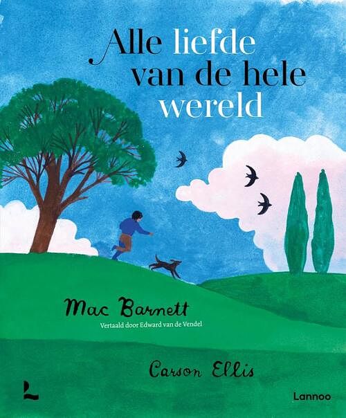 Foto van Alle liefde van de hele wereld - mac barnett - hardcover (9789401484787)