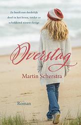 Foto van Overstag - martin scherstra - paperback (9789020544145)