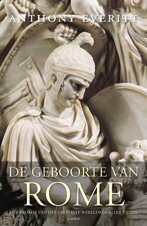 Foto van De geboorte van rome - anthony everitt - ebook (9789026326783)