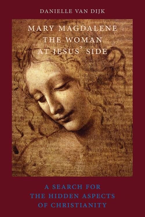 Foto van Mary magdalene, the woman at jesus's side - danielle van dijk - ebook (9789491748110)