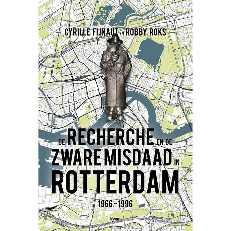 Foto van De recherche en de zware misdaad in rotterdam