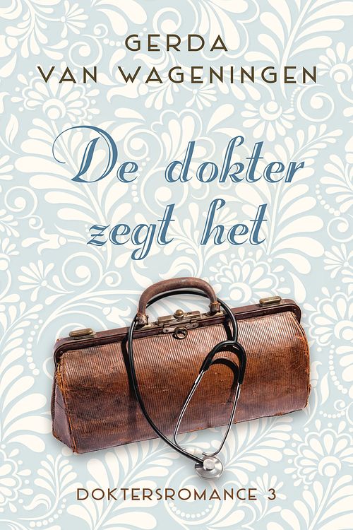 Foto van De dokter zegt het - gerda van wageningen - ebook (9789401912853)