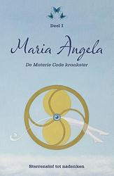 Foto van De materie code kraakster - maria angela - hardcover (9789464610246)