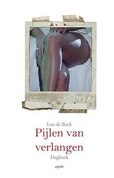 Foto van Pijlen van verlangen | augustus 2009 - augustus 2010 - lou de bock - ebook (9789464624878)