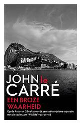 Foto van Een broze waarheid (pod) - john le carré - paperback (9789021021966)