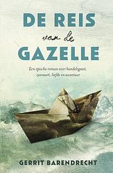 Foto van De reis van de gazelle - gerrit barendrecht - ebook (9789021809670)