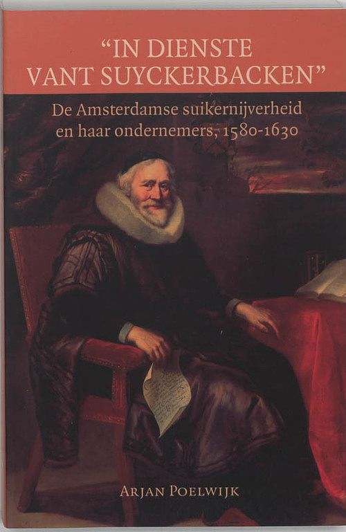 Foto van In dienste vant suyckerbacken - a. poelwijk - paperback (9789065507679)