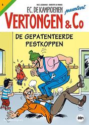 Foto van Vertongen & co 6 - de gepatenteerde pestkoppen - hec leemans, swerts & vanas - paperback (9789002251726)