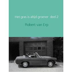 Foto van Het gras is altijd groener