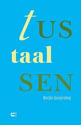 Foto van Tussentaal - marijke spanjersberg - paperback (9789086842681)
