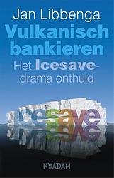 Foto van Vulkanisch bankieren - jan libbenga - ebook (9789046809563)