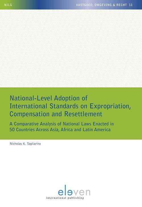 Foto van National-level adoption of international standards on expropriation, compensation and resettlement - nicholas k. tagliarino - ebook (9789462744189)