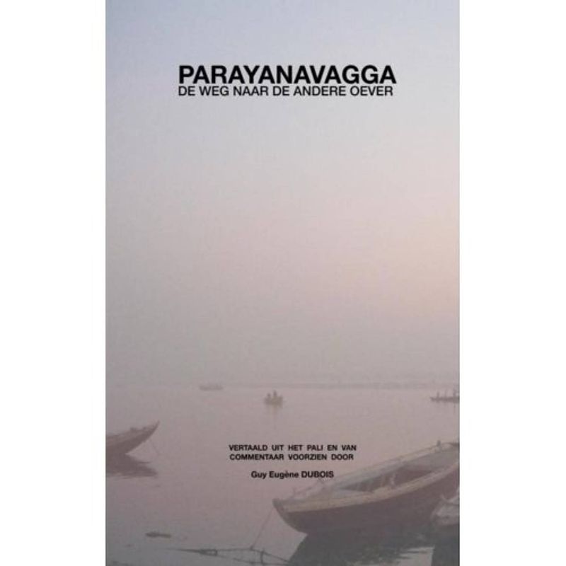 Foto van Parayanavagga