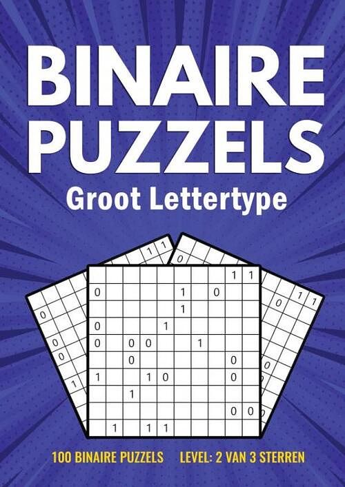 Foto van Binairo groot lettertype - 100 binaire puzzels - level: 2 van 3 sterren - puzzelboeken met groot lettertype - paperback (9789464857733)