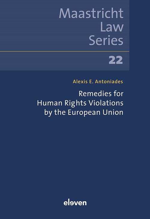 Foto van Remedies for human rights violations by the european union - alexis antoniades - ebook (9789051894530)