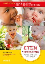 Foto van Eten voor de kleintjes - voor borst- én fleskinderen - stefan kleintjes - ebook (9789021572802)