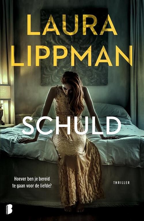 Foto van Schuld - laura lippman - paperback (9789022599457)