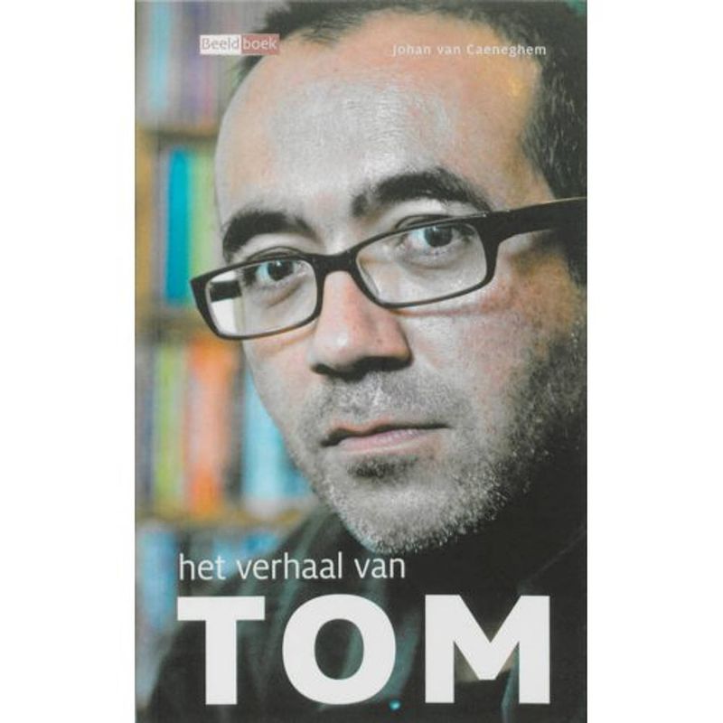 Foto van Het verhaal van tom - beeldboek