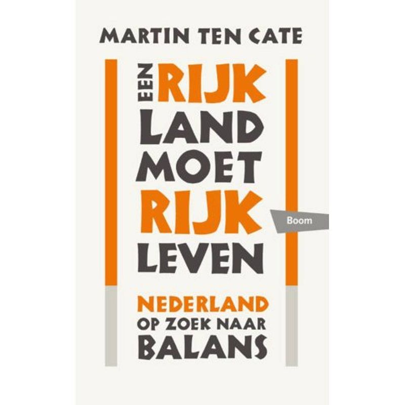 Foto van Een rijk land moet rijk leven