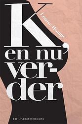 Foto van K en nu verder - louise hompe - ebook (9789491737107)