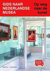 Foto van Gids naar nederlandse musea - micky piller - paperback (9789462622029)