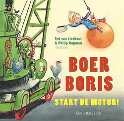 Foto van Boer boris, start de motor! - philip hopman, ted van lieshout - kartonboekje;kartonboekje (9789025774639)