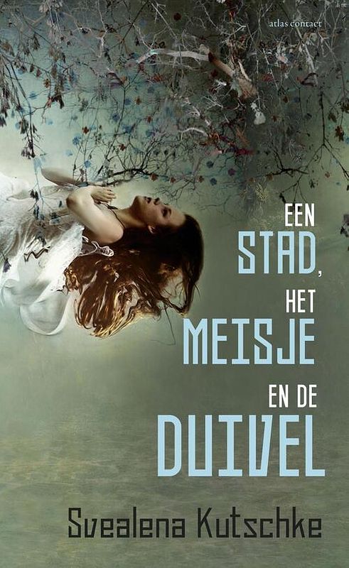 Foto van Een stad, het meisje en de duivel - svealena kutschke - ebook (9789025447717)