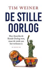 Foto van De stille oorlog - tim weiner - ebook (9789403117218)