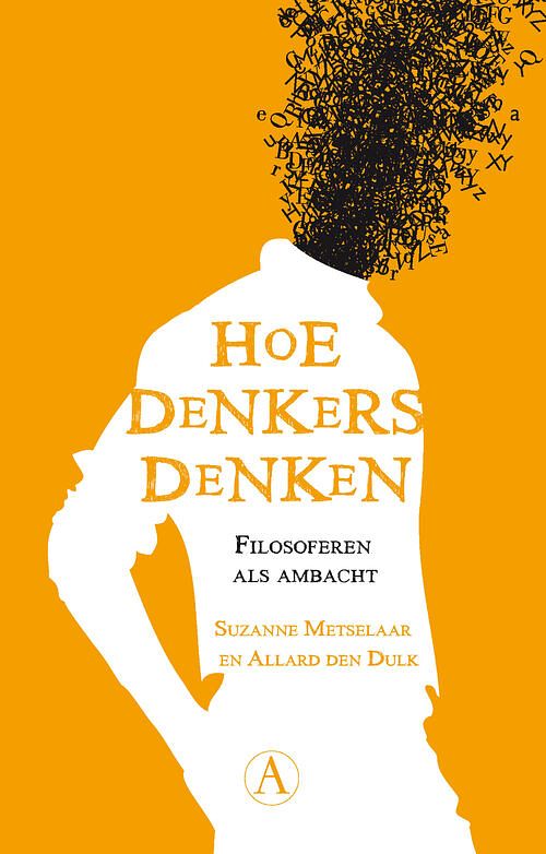 Foto van Hoe denkers denken - allard den dulk, suzanne metselaar - ebook (9789025369293)