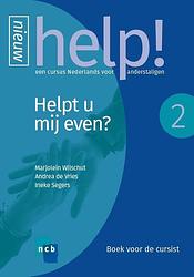 Foto van Help! 2 helpt u mij even? - andrea de vries, ineke segers, marjolein wilschut - paperback (9789055175055)