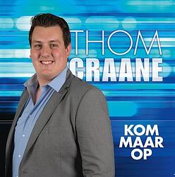 Foto van Kom maar op - cd (8713092850478)