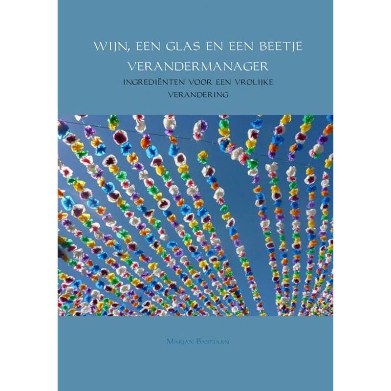 Foto van Wijn, een glas en een beetje verandermanager