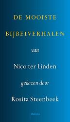 Foto van De mooiste bijbelverhalen - nico ter linden, rosita steenbeek - hardcover (9789463822985)