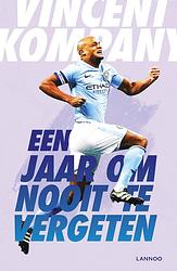 Foto van Een jaar om nooit te vergeten - vincent kompany - ebook (9789401468015)