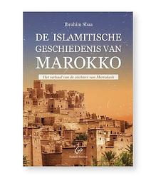 Foto van De islamitische geschiedenis van marokko - ibrahim sbaa - hardcover (9789083124582)