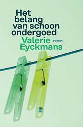 Foto van Het belang van schoon ondergoed - valerie eyckmans - ebook (9789460015762)
