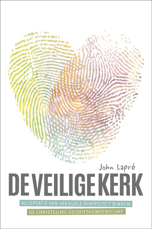 Foto van De veilige kerk - john lapré - ebook (9789033802980)