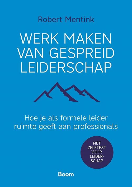 Foto van Werk maken van gespreid leiderschap - robert mentink - ebook