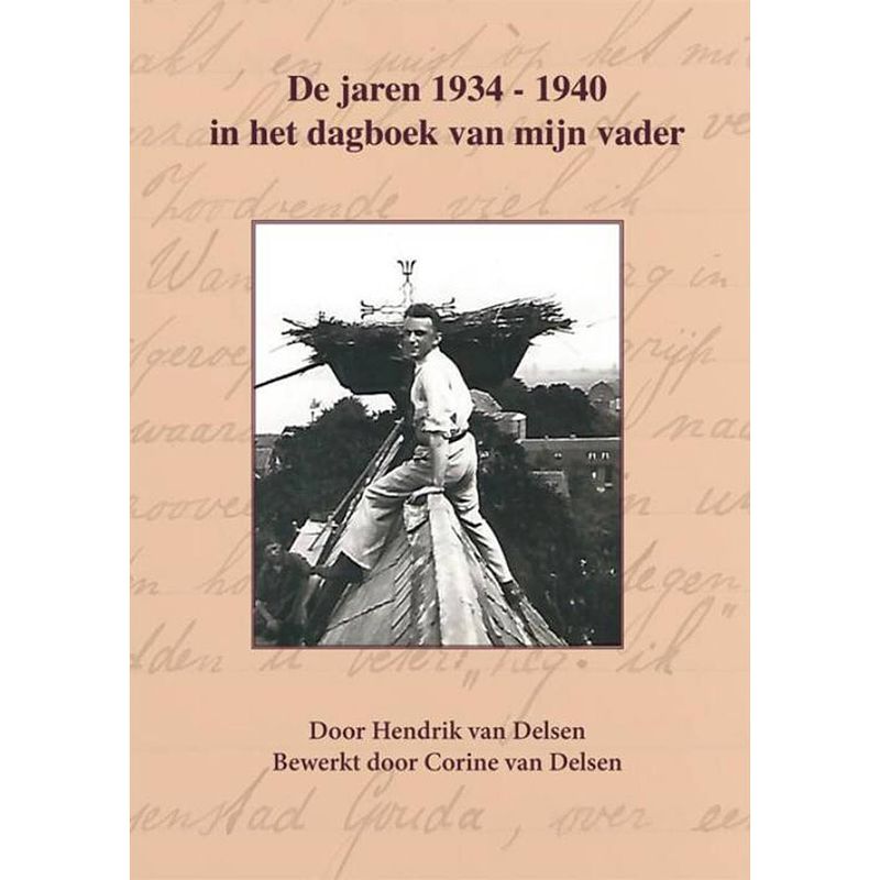 Foto van De jaren 1934-1940 in het dagboek van mijn vader