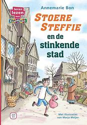 Foto van Stoere steffie en de stinkende stad - annemarie bon - hardcover (9789020677973)