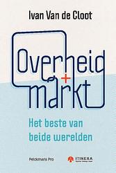 Foto van Overheid + markt - ivan van de cloot - paperback (9789463372411)