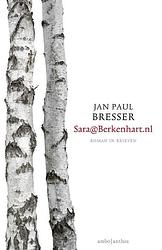 Foto van Sara@berkenhart.nl - jan paul bresser - paperback (9789026333125)