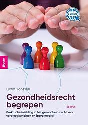 Foto van Gezondheidsrecht begrepen - lydia janssen - paperback (9789024437139)